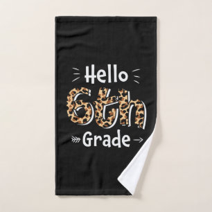 6th Grade Teacher Hello Sixth Grade Hand Towel