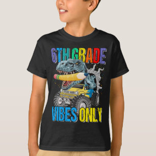 6th Grade Vibes Only Monster Truck Dinosaur Boys T-Shirt