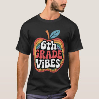 6th Grade Vibes Sith Gradeeam Retro 1st Day of Sch T-Shirt