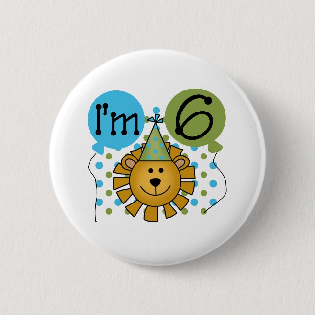 6th Lion Birthday 2 Inch Round Button (Front)
