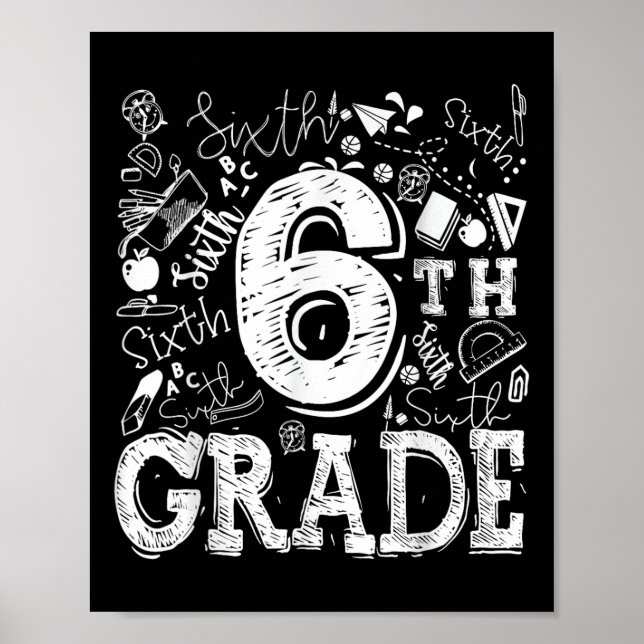 6th Sixth Grade Typography Team Kids Teacher Back  Poster (Front)