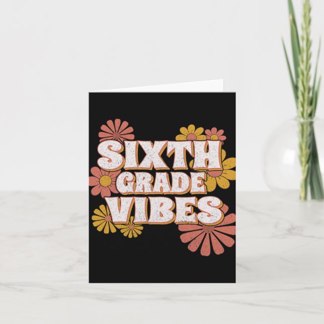 6th Sixth Grade Vibes Back To School For Teacher S Card (Front)