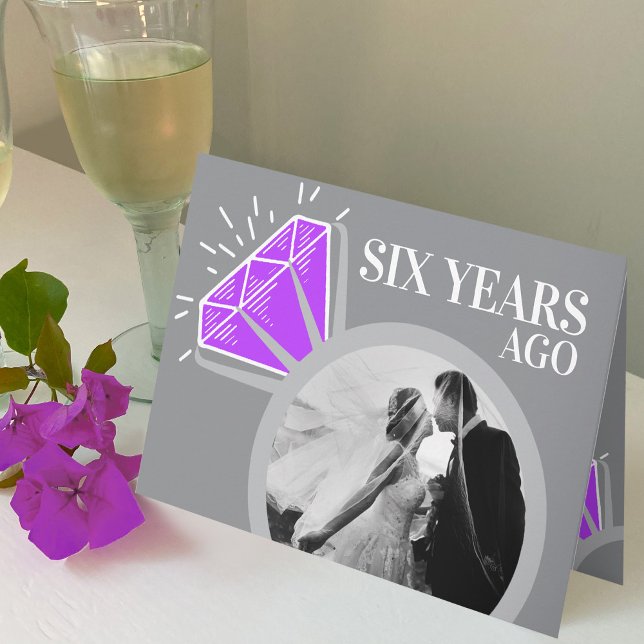 6th wedding anniversary Amethyst now then photo Card (Creator Uploaded)