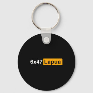 6x47 Lapua Ammo - Hunting  Keychain