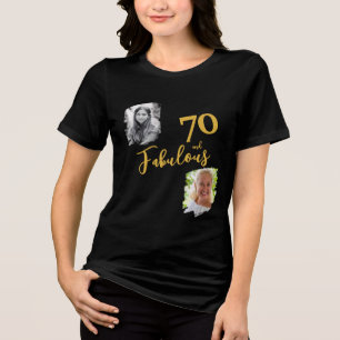 70 and Fabulous 2 Photo 70th Birthday Tri-Blend Shirt