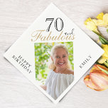 70 and Fabulous Elegant Script Photo 70th Birthday Napkin<br><div class="desc">70 and Fabulous Black Elegant Script Photo 70th Birthday Napkins. Make your own 70th birthday party paper napkin for her. Customize with the name and age and insert your photo into the template.</div>