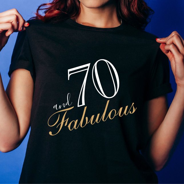 70 and Fabulous Elegant White Script Birthday  T-Shirt (Creator Uploaded)
