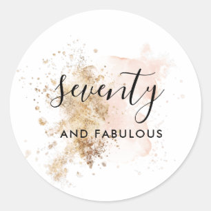 70 And Fabulous, Woman 70th Birthday Classic Round Sticker