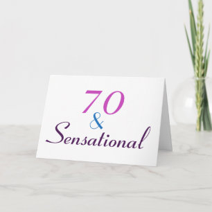 70 and Sensational Personalize 70th Birthday Card