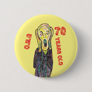 70 ans anniversaire n'importe quel âge 6 cm badge 