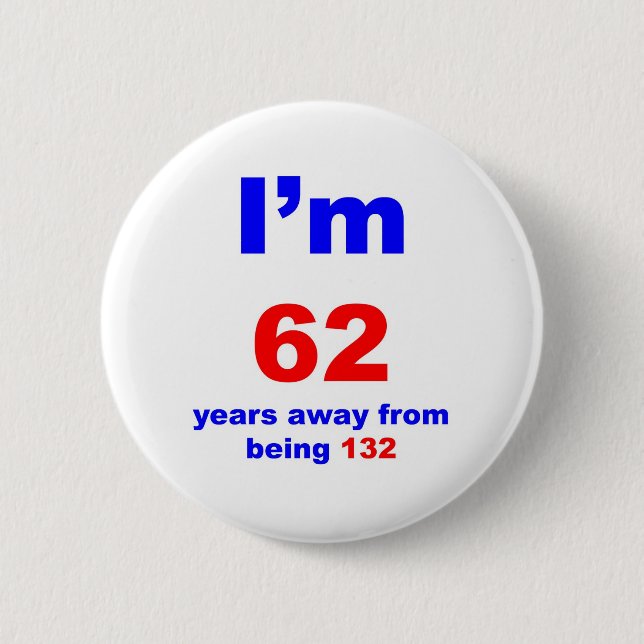 70 Birthday 2 Inch Round Button (Front)