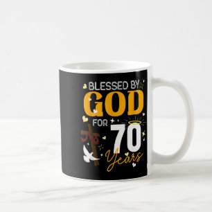 70 Birthday Blessed By God For 70 Years Old 70th B Coffee Mug
