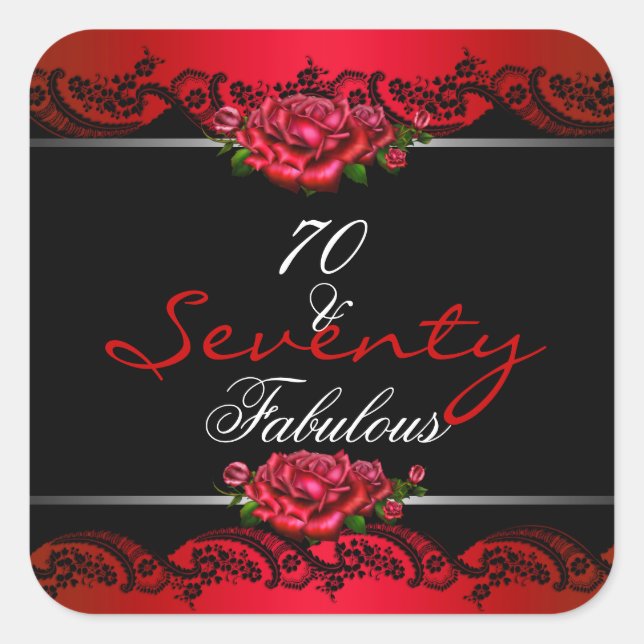 70 Fabulous 70th Birthday Party Red Roses Square Sticker (Front)