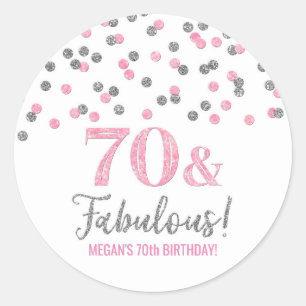 70 & Fabulous Birthday Pink Silver Confetti Classic Round Sticker
