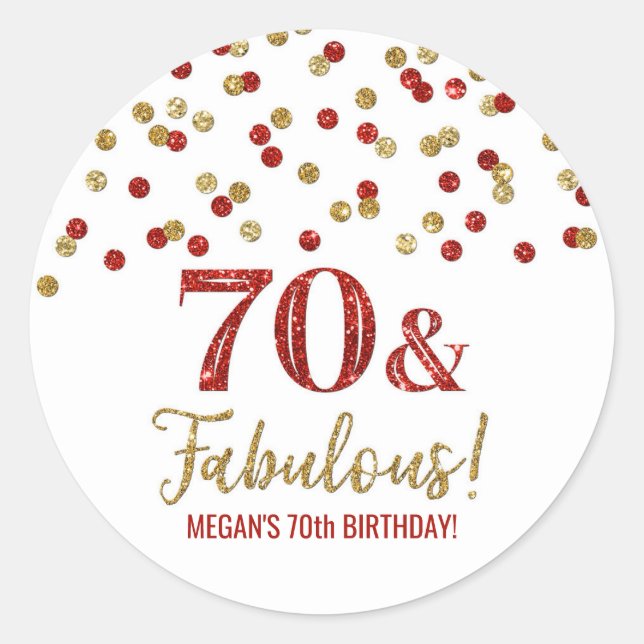 70 & Fabulous Birthday Red Gold Confetti  Classic Round Sticker (Front)
