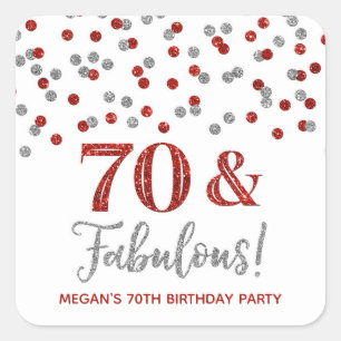 70 & Fabulous Birthday Red Silver Confetti Square Sticker