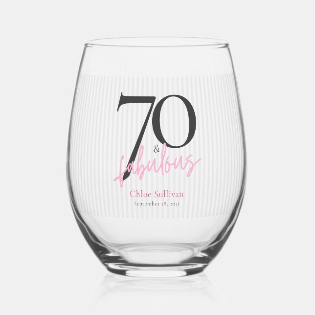 70 & Fabulous Pink Script Birthday Party Stemless Wine Glass (Front)