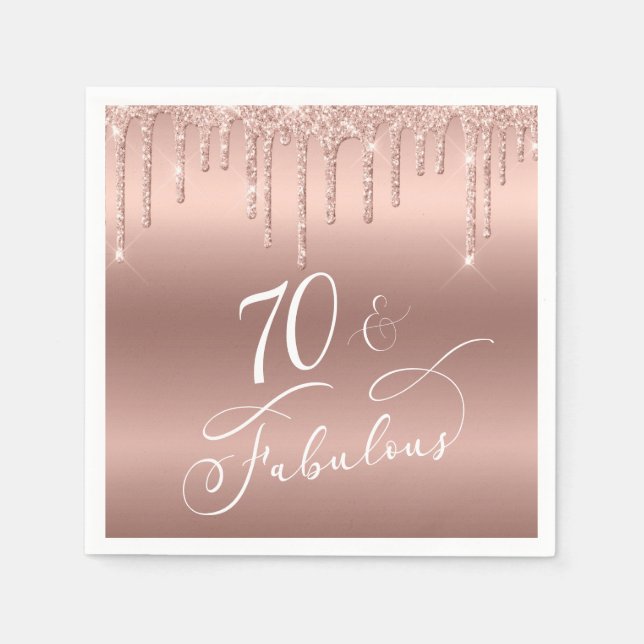 70 Fabulous Rose Gold Glitter 70th Birthday Party Napkin (Front)