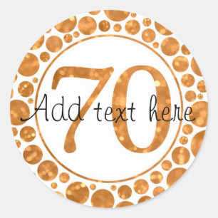 70 In Gold - 70th Birthday Party Stickers