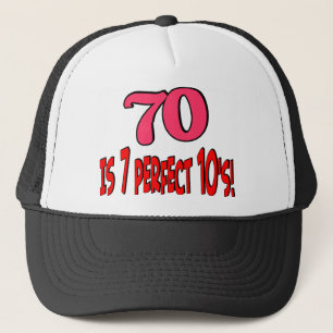 70 is 7 perfect 10's  (PINK) Trucker Hat