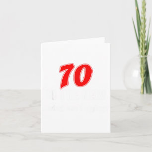 70 Is The New What Was I Saying Funny 70th Birthda Card