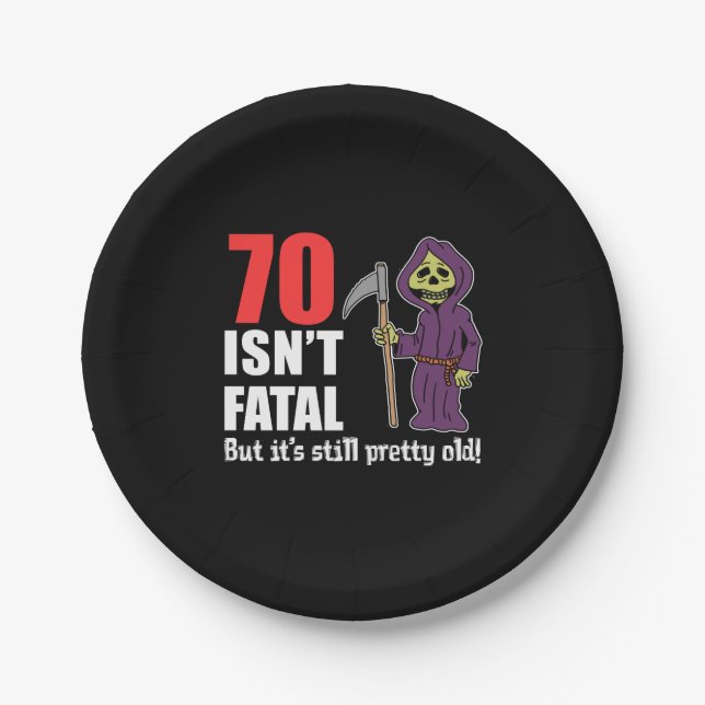 70 Isn't Fatal But Still Old Grim Reaper Paper Plate (Front)