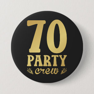 70 Party Crew 70th Birthday Round 3 Inch Round Button