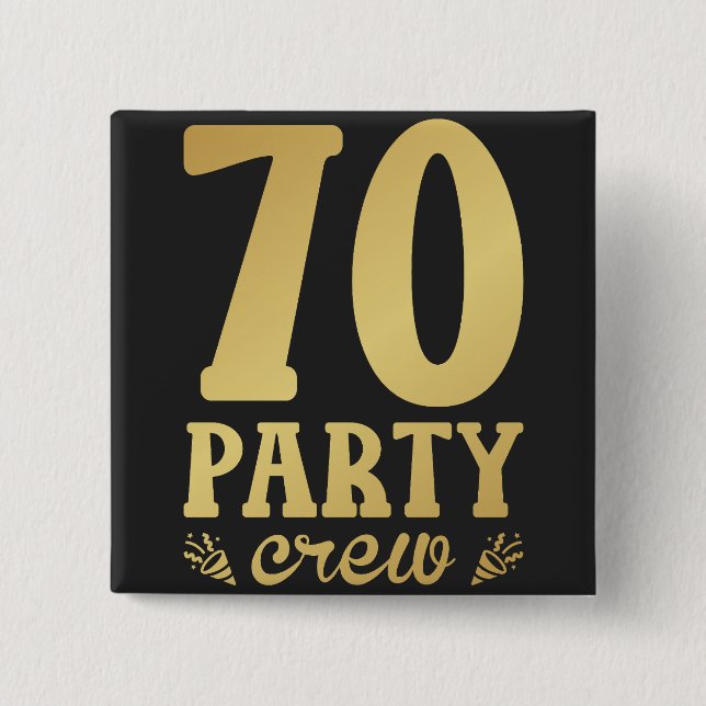 70 Party Crew 70th Birthday Square 2 Inch Square Button (Front)