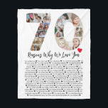 70 Reasons Why We Love You 70th Birthday Collage Fleece Blanket<br><div class="desc">Celebrate love and create lasting memories with this Reasons Why I Love You Photo Collage. This customizable template allows you to craft a heartfelt and personalized gift that's perfect for various occasions, from wedding anniversaries to birthdays, Valentine's Day, or just because. Reasons Why I Love You - Express your love...</div>