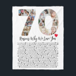 70 Reasons Why We Love You 70th Birthday Collage Fleece Blanket<br><div class="desc">Celebrate love and create lasting memories with this Reasons Why I Love You Photo Collage. This customizable template allows you to craft a heartfelt and personalized gift that's perfect for various occasions, from wedding anniversaries to birthdays, Valentine's Day, or just because. Reasons Why I Love You - Express your love...</div>