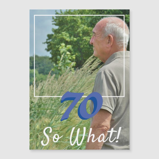 70 So what Add a Photo Funny 70th Birthday Card (Front)