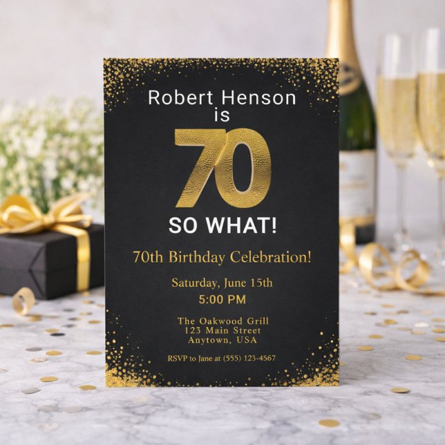 70 So What! Black Gold 70th Birthday Invitation (Creator Uploaded)