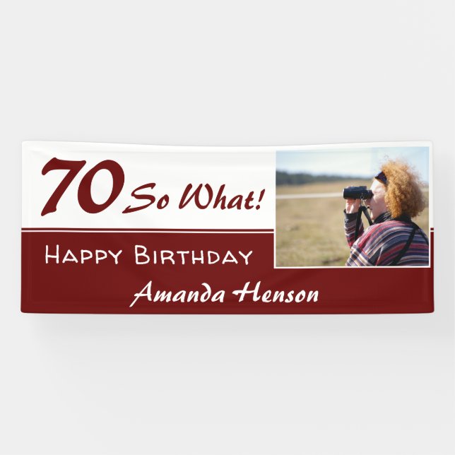70 So what Funny 70th Birthday Party Photo Banner (Horizontal)