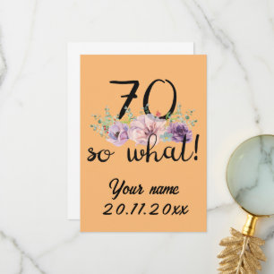 70 So What - Funny 70th Birthday  Thank You Card