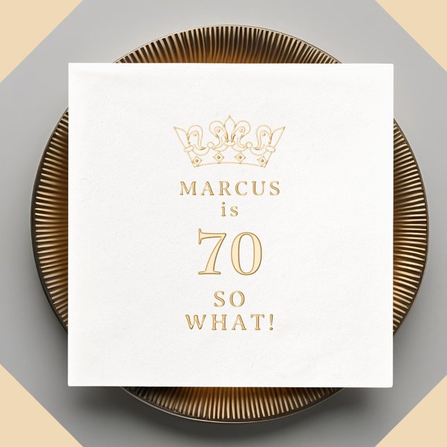70 So what Funny Laurel Wreath Crown 70th Birthday Foil Napkins (Creator Uploaded)
