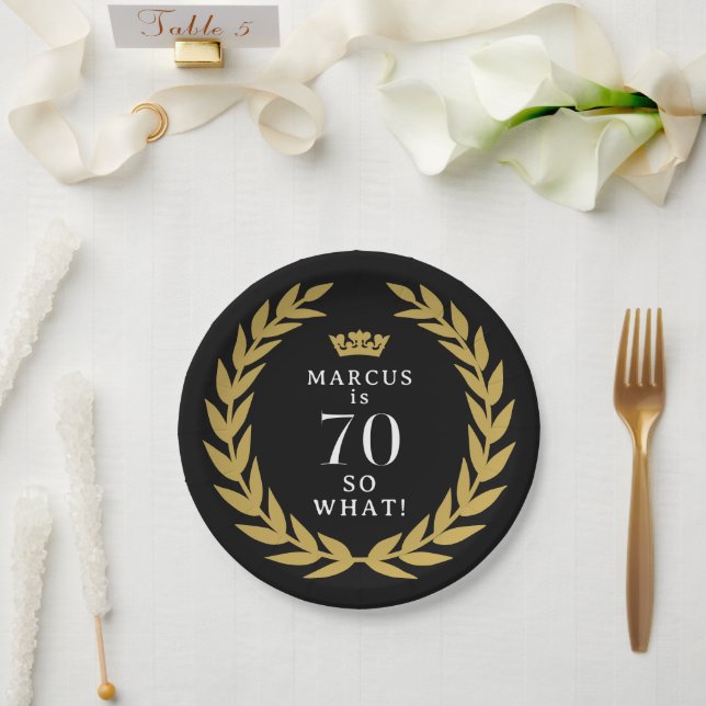 70 So what Funny Laurel Wreath Crown 70th Birthday Paper Plate (Wedding)