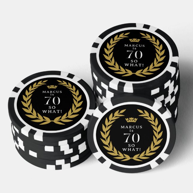 70 So what Funny Laurel Wreath Crown 70th Birthday Poker Chips (Stack)