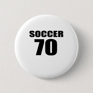 70 Soccer Birthday 2 Inch Round Button