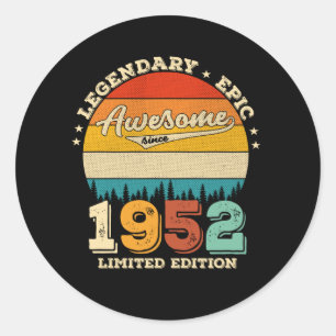70 Year Old Awesome Since 1952 70th Birthday Gift Classic Round Sticker
