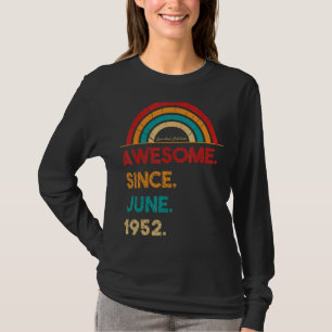 70 Year Old Awesome Since June 1952  70th Birthday T-Shirt