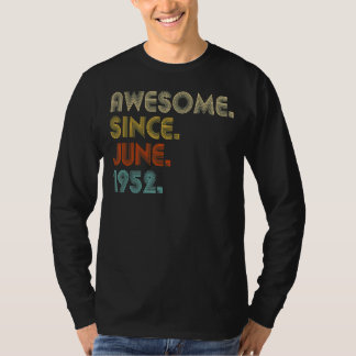 70 Year Old Awesome Since June 1952 70th Birthday T-Shirt