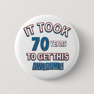 70 year old birthday designs 2 inch round button