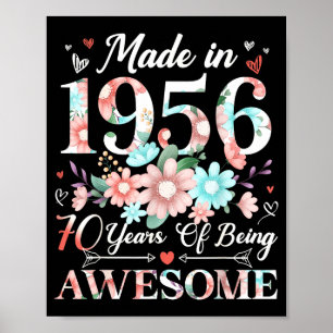 70 year old made in 1956 floral 70th birthday wome poster