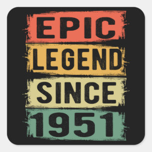 70 Years Old Bday 1951 Epic Legend 71st Birthday Square Sticker