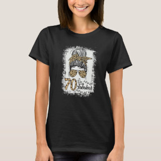 70 Years Old Fabulous Messy Bun Leopard 70th Birth T-Shirt