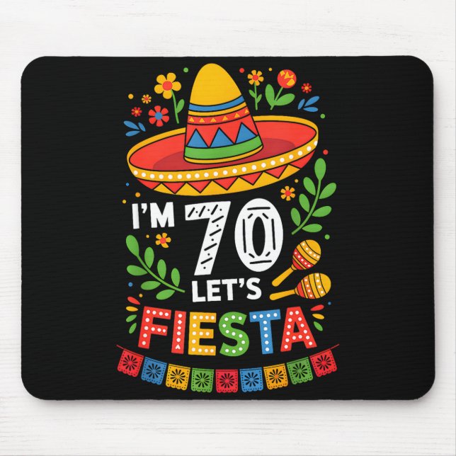 70 years old let's fiesta 70th birthday mexico 5 mouse pad (Front)