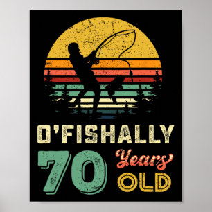70 Years Old Seventy Grandpa Fish 70th Birthday Fi Poster