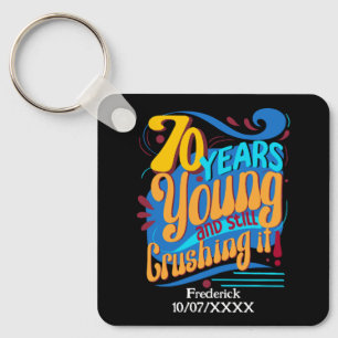 70 Years Still Crushing It, Retro Birthday Vintage Keychain