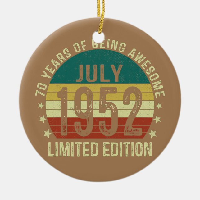70 Yr Birthday July 1952 Limited Edition 70th Ceramic Ornament (Front)