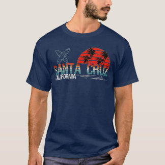 70s 80s in California City Santa Cruz Surfing T-Shirt